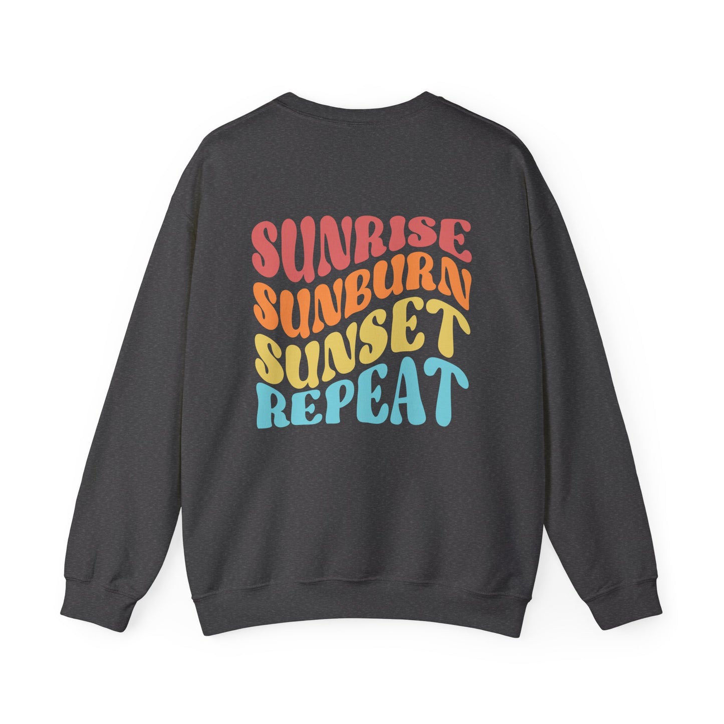 Sunrise Sunburn Sunset Repeat Sweatshirt