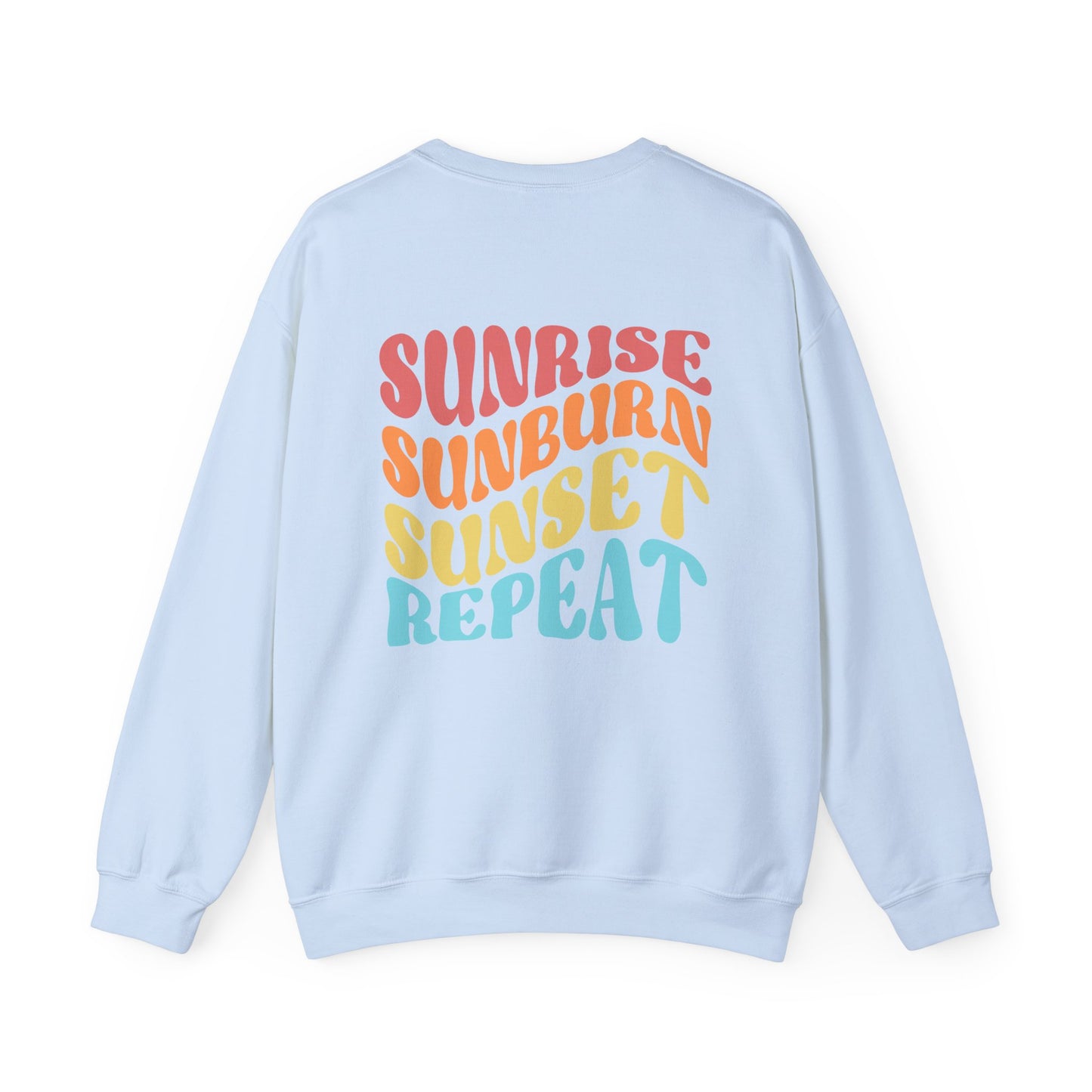Sunrise Sunburn Sunset Repeat Sweatshirt